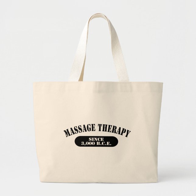 Massage Therapy Since 3,000 B.C.E. Large Tote Bag (Front)