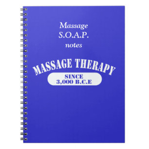 Massage Therapy Since 3,000 B.C.E. Notebook
