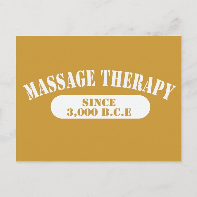 Massage Therapy Since 3,000 B.C.E. Postcard (Front)
