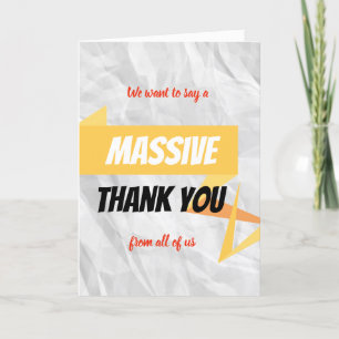 Massive thanks card