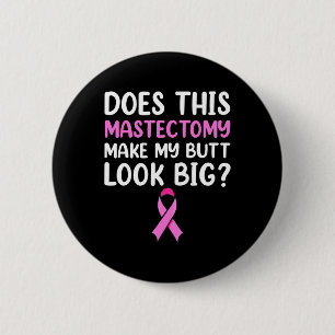 Mastectomy Survivor Recovery Apparel 6 Cm Round Badge