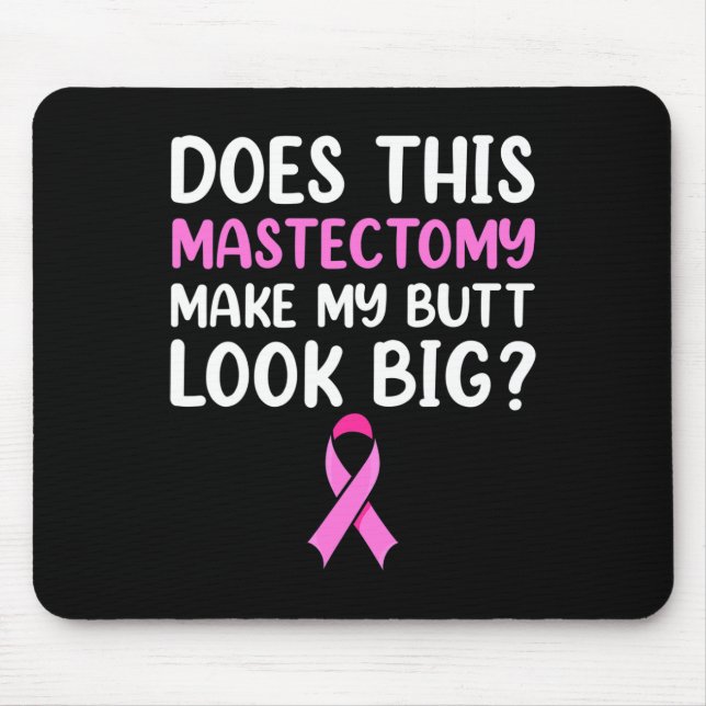 Mastectomy Survivor Recovery Apparel  Mouse Mat (Front)