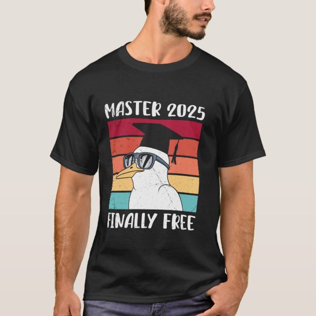 MASTER 2025 FINALLY FREE Funny Master's Degree Ret T-Shirt (Front)