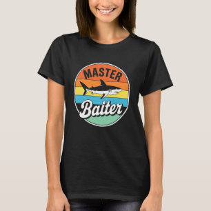 Master Baiter Fishing - Retro Funny Fishing Shark T-Shirt