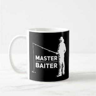 Master Baiter for Fisherman or Fishing Lover T-Shi Coffee Mug