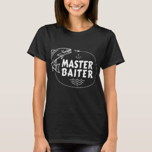Master Baiter Funny Fishing Fisherman Joke Dad Gra T-Shirt