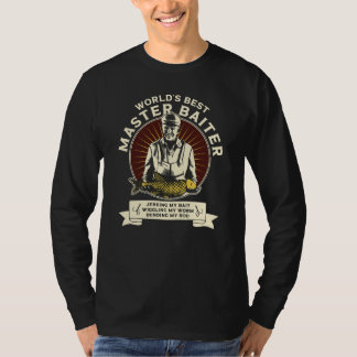 master baiter funny fishing T-Shirt