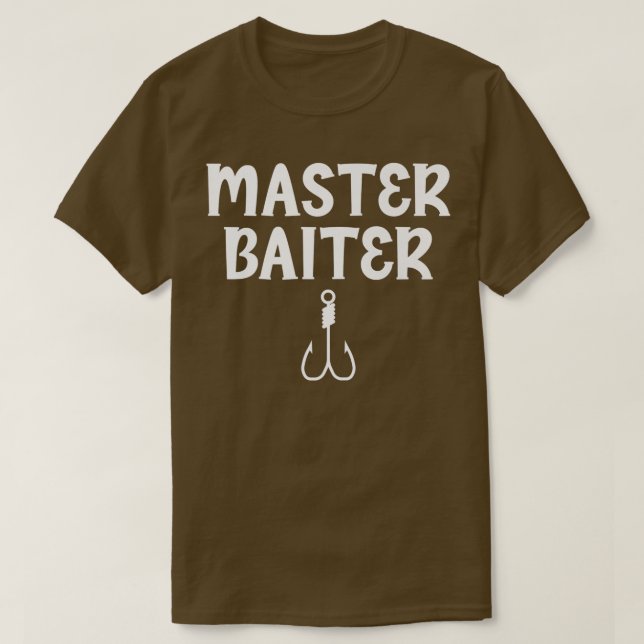 Master Baiter Humour Joke Tee for Fishing Lovers  (Design Front)