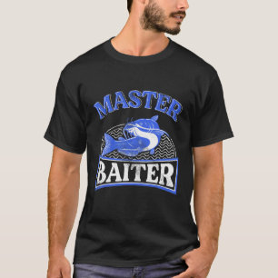 Master Baiter  Wels Catfish Hunter T-Shirt