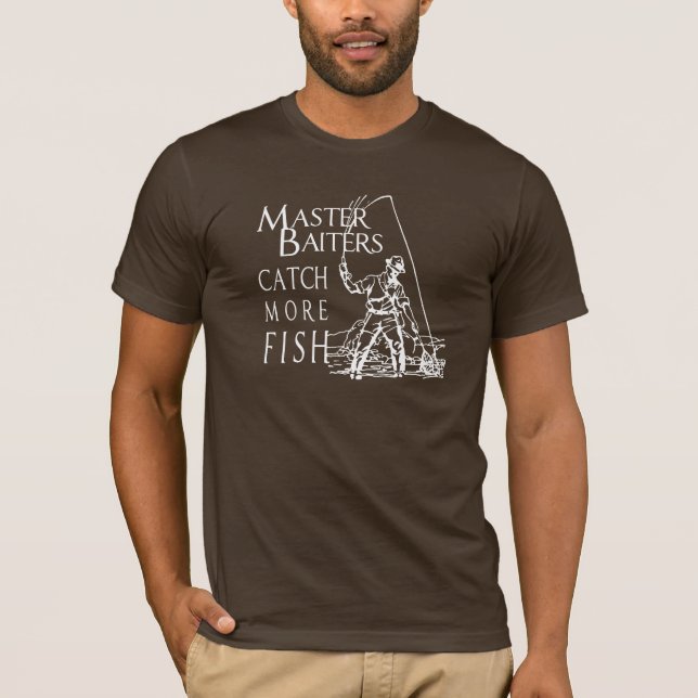 MASTER BAITERS CATCH MORE FISH T-shirt (Front)