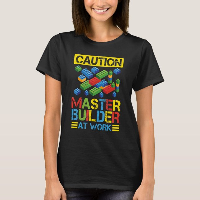 Master Builder Building Blocks Bricks 6 T-Shirt (Front)