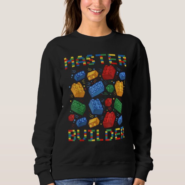 Master Builder  Building Blocks  For Boys Kids Men Sweatshirt (Front)