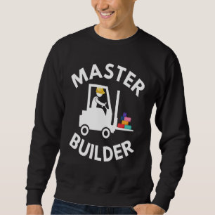 Master Builder Cute Block Building Forklift Sweatshirt