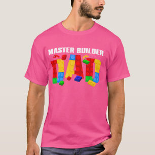 Master Builder Dad Brick Toys Family Matching Bloc T-Shirt