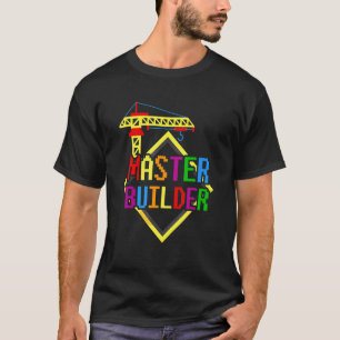 Master Builder Engineer Building Blocks Bricks Bri T-Shirt
