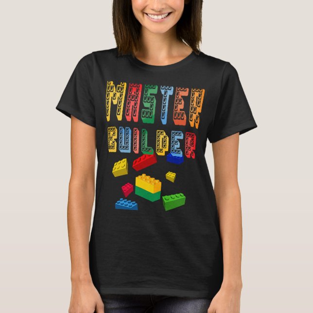Master Builder Kids Building Blocks Brick Toy Mast T-Shirt (Front)