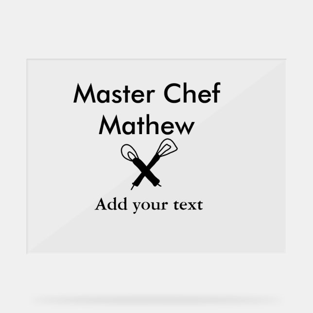 Master chef kitchen bakery cook add text name cutl acrylic sign (Front)