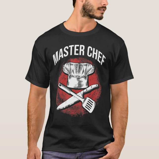 Master Chef Restaurant Kitchen Chef Cooking Lovers T-Shirt (Front)