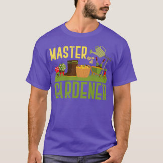 Master Gardener Gardening  T-Shirt