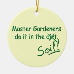 Master Gardeners Do It In The Soil Ceramic Tree Decoration