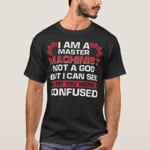 Master Machinist Job Colleague And Coworker Two T-Shirt