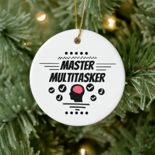 Master Multitasker Funny Statement Ceramic Tree Decoration