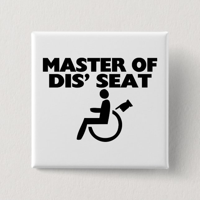 Master Of Dis' Seat Wheelchair 15 Cm Square Badge (Front)