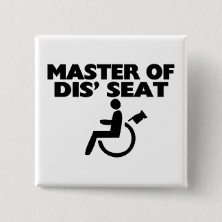 Master Of Dis' Seat Wheelchair 15 Cm Square Badge