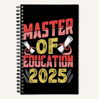 MASTER OF EDUCATION 2025 Master's Degree Teachers Notebook