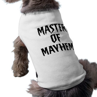 Master Of Mayhem - Pet Tee