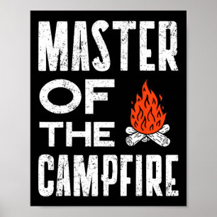 Master Of The Campfire Camper Dad Camping Tee Camp Poster