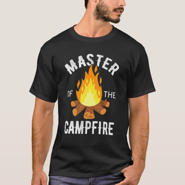 Master Of The Campfire Camping Adventure Fun Campe T-Shirt (Front)