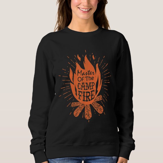 Master Of The Campfire   Camping       Sweatshirt (Front)