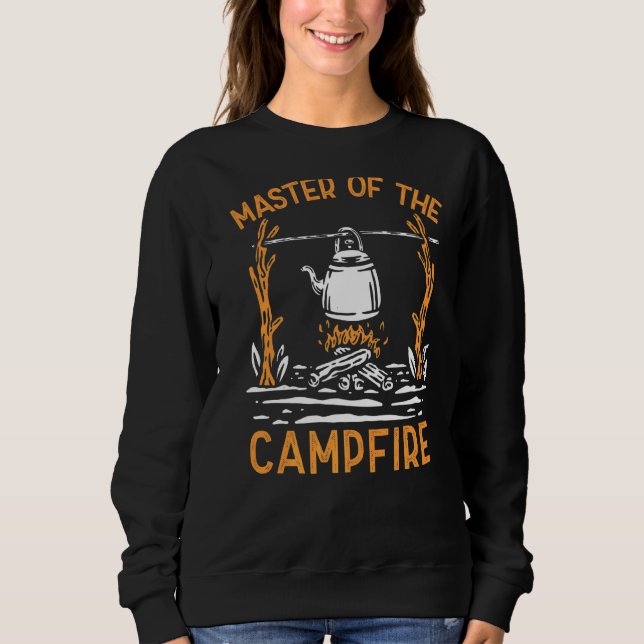 Master Of The Campfire Camping  Vintage Camper Sweatshirt (Front)