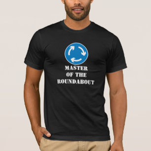 Master Of The Roundabout Funny Vacation T-Shirt