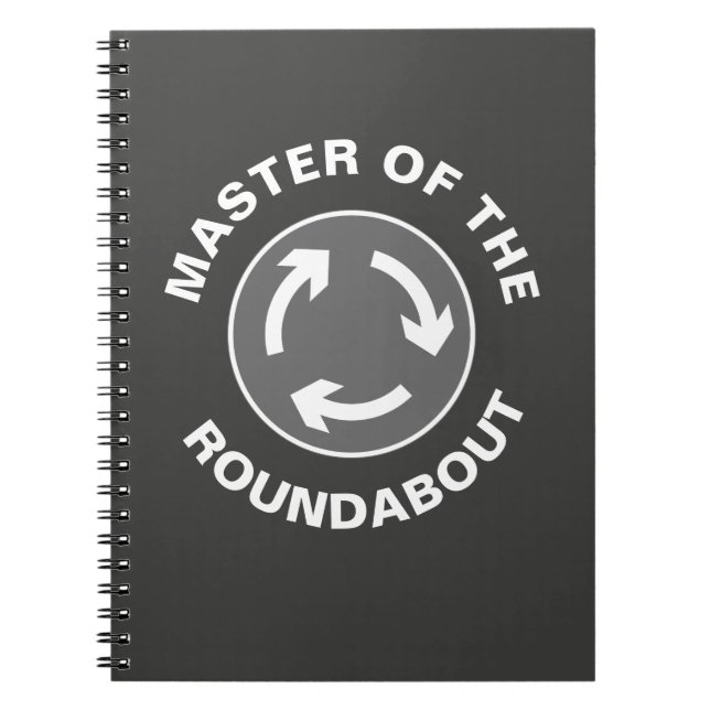 Master Of The Roundabout Vacation Photo Notebook (Front)