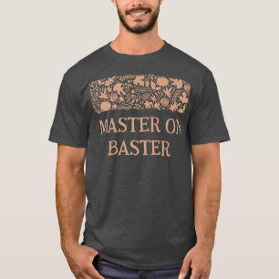 Master on Baster Funny Thanksgiving Humour Turkey  T-Shirt