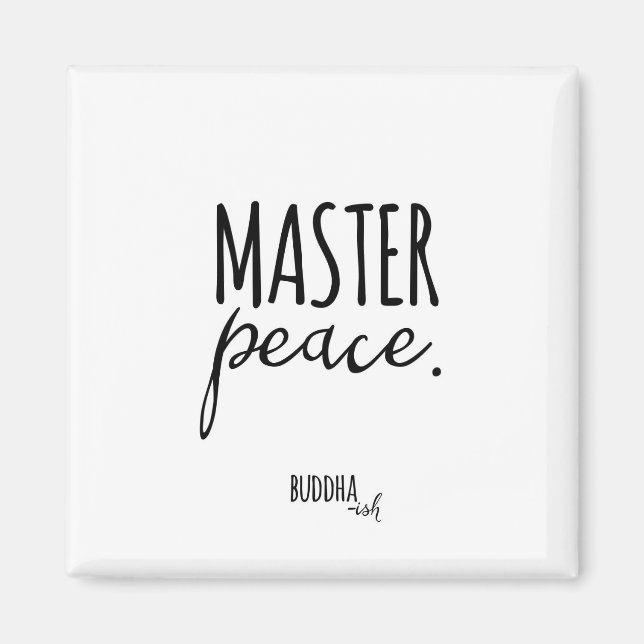 Master Peace Magnet (Front)
