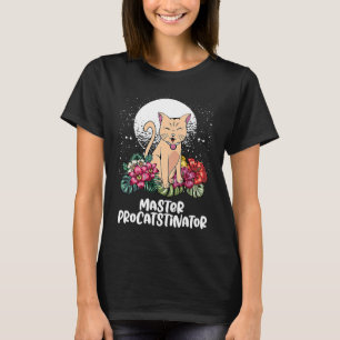 Master Procatstinator Cat Humor Kitten Lazy T-Shirt