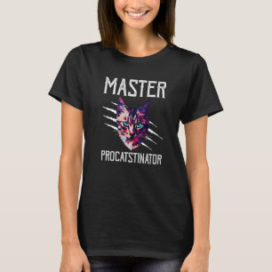 Master Procatstinator Cat Humour Kitten Lazy 3 T-Shirt