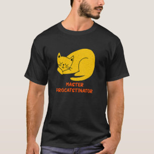Master Procatstinator Cat Humour Kitten Lazy T-Shirt