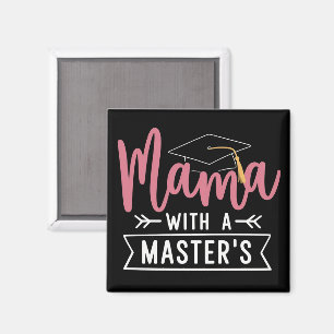 Master’s Degree Mama MBA Masters Degree Graduation Magnet