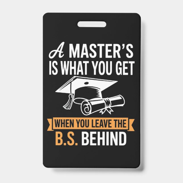 Master’s Degree MBA Masters Degree Graduation  ID Badge (Front)