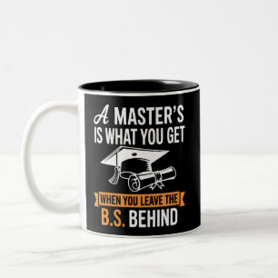 Master’s Degree MBA Masters Degree Graduation  Two-Tone Coffee Mug