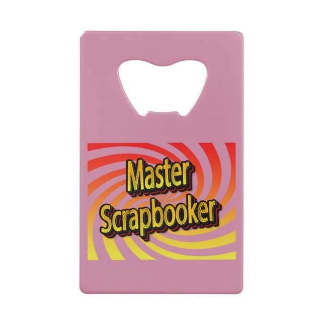 “Master Scrapbooker” (Front)