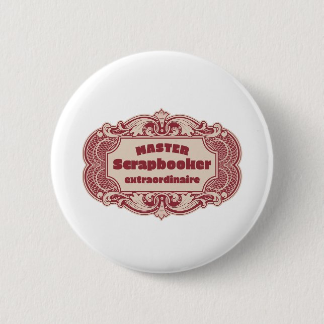Master Scrapbooker Extraordinaire 6 Cm Round Badge (Front)