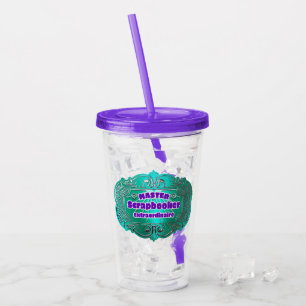 “Master Scrapbooker Extraordinaire” Acrylic Tumbler
