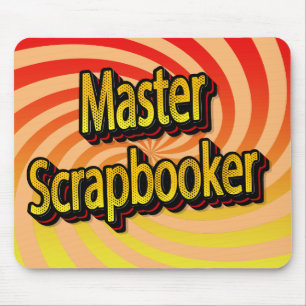 “Master Scrapbooker” Mouse Mat