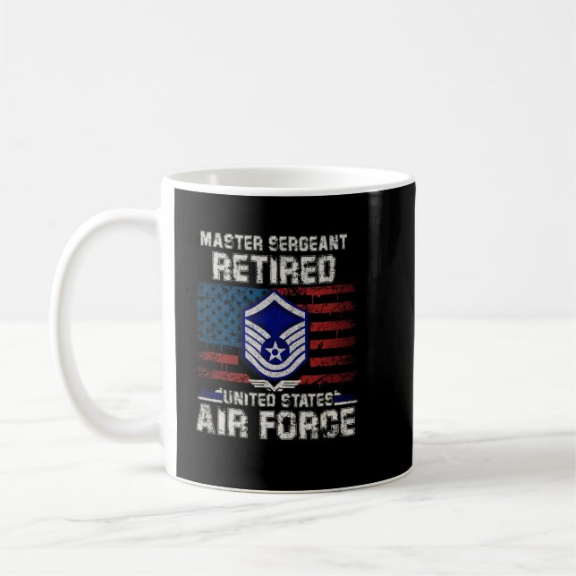 Master Sergeant Retired Air Force Military Retirem Coffee Mug (Left)