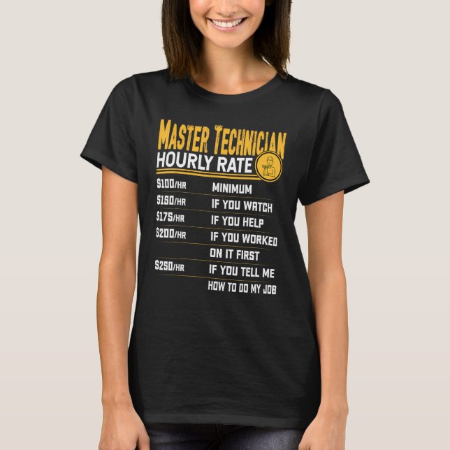 Master Technician Hourly Rate - Funny Master Mecha T-Shirt (Front)